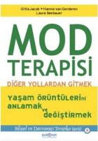 Mod Terapisi Diğer Yollardan Gitmek