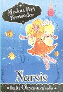Modacı Peri Prensesler-Narsis Işıltı Okyanusunda