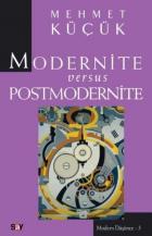 Modern Düşünce-05: Modernite Versus Postmodernite