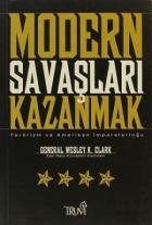 Modern Savaşları Kazanmak Terörizm ve Amerikan İmparatorluğu