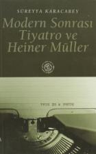 Modern Sonrası Tiyatro ve Heiner Müller