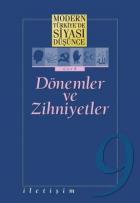 Modern Türkiye'de Siyasi Düşünce-9: Dönemler ve Zihniyetler / Ciltsiz