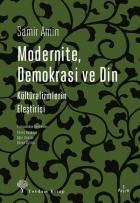 Modernite Demokrasi ve Din-Kültüralizmlerin Eleştirisi