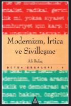 Modernizm, İrtica ve Sivilleşme Bütün Eserleri 6