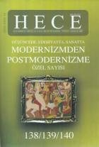 Modernizmden Postmodernizme Özel Sayı 138,139,140