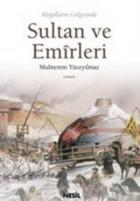 Moğolların Gölgesinde  Sultan ve Emirleri