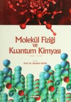 Molekül Fiziği ve Kuantum Kimyası