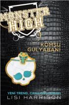 Monster High - Komşu Gulyabani
