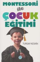 Montessori İle Çocuk Eğitimi