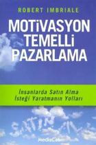 Motivasyon Temelli Pazarlama