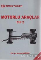 Motorlu Araçlar Cilt: 2