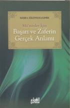 Mü’minler İçin Başarı ve Zaferin Gerçek Anlamı