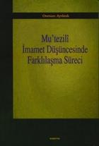 Mu’tezili İmamet Düşüncesinde Farklılaşma Süreci