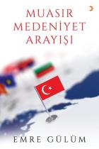 Muasır Medeniyet Arayışı