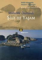 Mübadele Öncesinde Şile’de Yaşam