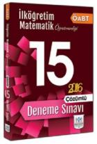 Müfredat 2016 ÖABT İlköğretim Matematik Öğretmenliği Çözümlü 15 Deneme Sınavı