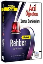 Müfredat 2016 ÖABT Rehber Öğretmenlik Acil Öğreten Çözümlü Soru Bankası