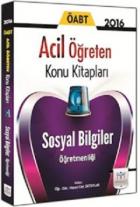 Müfredat 2016 ÖABT Sosyal Bilgiler Öğretmenliği Acil Öğreten Konu Kitabı