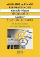 Muhasebe ve Finans Perspektifinden Renault - Nissan Birleşmesi ile Daimler Stratejik Ortaklığı