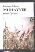 Muhayyer Bütün Öyküler