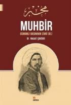 Muhbir: Osmanlı Basınının Sivri Dili