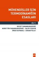 Mühendisler İçin Termodinamiğin Esasları Cilt 1