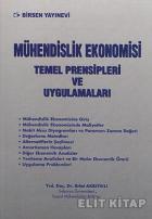 Mühendislik Ekonomisi Temel Prensipleri ve Uygulamaları