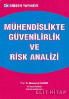 Mühendislikte Güvenilirlik ve Risk Analizi