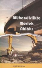 Mühendislikte Meslek Ahlakı