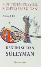 Muhteşem Yüzyılın Muhteşem Sultanı Kanuni Sultan Süleyman (Cep Boy)