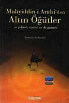 Muhyiddin-i Arabiden Altın Öğütler