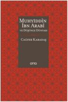 Muhyiddin İbn Arabi ve Düşünce Dünyası