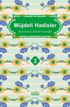 Müjdeli Hadisler 1