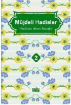 Müjdeli Hadisler 2