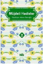 Müjdeli Hadisler 2