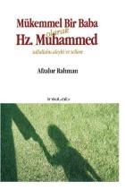 Mükemmel Bir Baba Olarak Hz. Muhammed (Sallallahu Aleyhi ve Sellem)