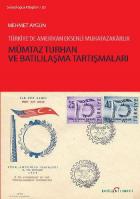 Mümtaz Turhan ve Batılılaşma Tartışmaları