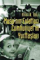 Musa'nın Evlatları Cumhuriyet´in Yurttaşları