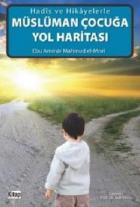 Müslüman Çocuğa Yol Haritası