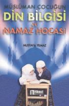 Müslüman Çocuğun Din Bilgisi ve Namaz Hocası (Brd)