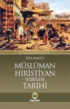 Müslüman-Hıristiyan İlişkileri Tarihi