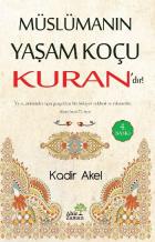 Müslümanın Yaşam Koçu Kurandır