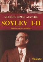 Mustafa Kemal Atatürk Söylev I-II