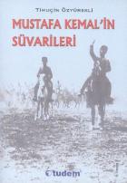 Mustafa Kemalin Süvarileri