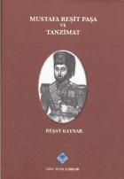 Mustafa Reşit Paşa ve Tanzimat