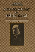 Mustafa Satı Bey ve Eğitim Bilimi