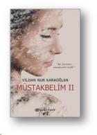 Müstakbelim II