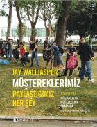 Müştereklerimiz Paylaştığımız Her Şey