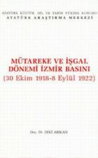 Mütareke ve İşgal Dönemi İzmir Basını