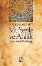 Mutezile ve Ahlak-Kadı Abdulcebbar Örneği